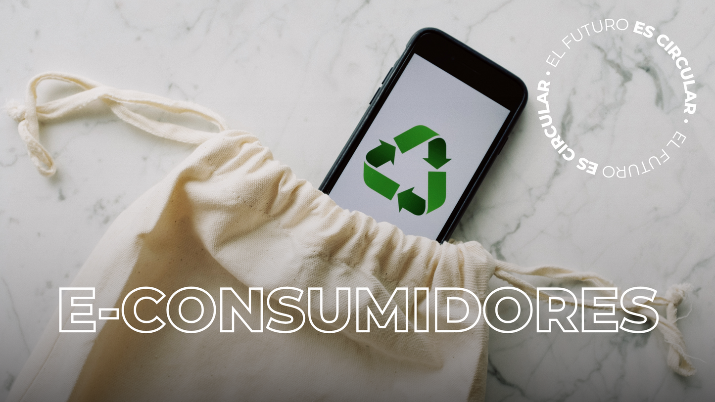 Econsumidores, la nueva forma de consumir ♻️🌱💚