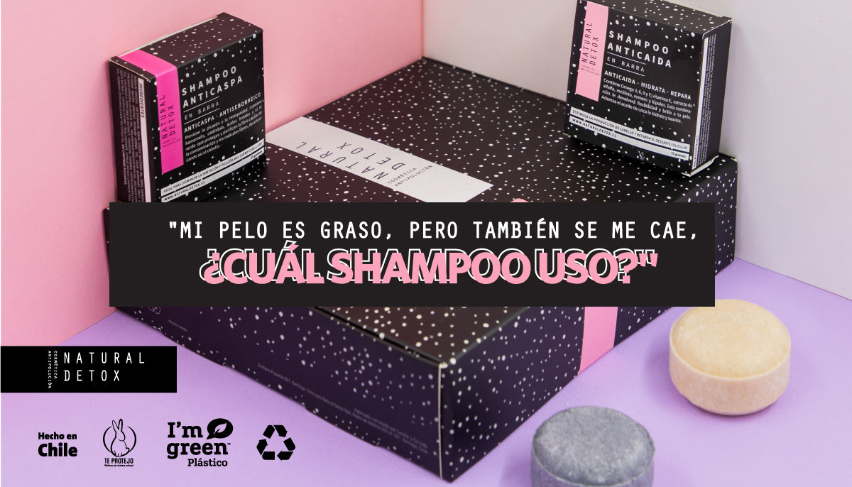 MI PELO ES GRASO, PERO TAMBIÉN SE ME CAE, ¿CUÁL SHAMPOO USO?